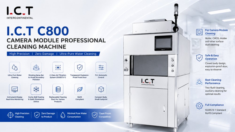 Camera Module Cleaning Machine I.C.T-C800 ماشین تمیز کردن ماژول دوربین ICT-C800